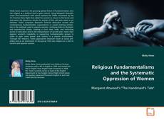 Portada del libro de Religious Fundamentalisms and the Systematic
Oppression of Women