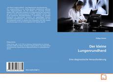 Portada del libro de Der kleine Lungenrundherd