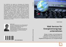 Web Services für Energieversorgungs-unternehmen的封面