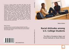 Portada del libro de Racial Attitudes among U.S. College Students