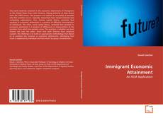 Portada del libro de Immigrant Economic Attainment