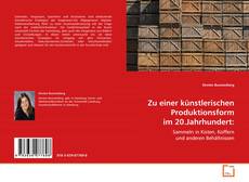 Portada del libro de Zu einer künstlerischen Produktionsform im
20.Jahrhundert: