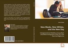 Copertina di New Blacks, New Whites, and the New Day