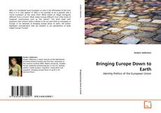 Copertina di Bringing Europe Down to Earth