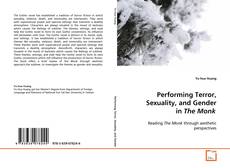 Couverture de Performing Terror, Sexuality, and Gender in The Monk