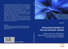 Discovering Intentions in Text and Semantic Calculus的封面