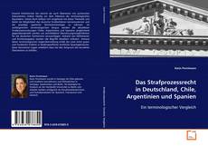 Copertina di Das Strafprozessrecht in Deutschland, Chile,
Argentinien und Spanien