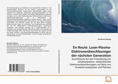 Couverture de En Route: Laser-Plasma-Elektronenbeschleuniger der
nächsten Generation