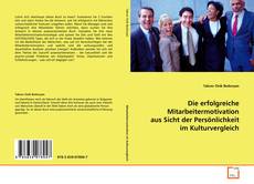 Portada del libro de Die erfolgreiche Mitarbeitermotivation aus Sicht der
Persönlichkeit im Kulturvergleich