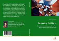 Bookcover of Contracting Child Care