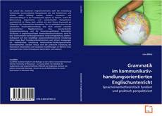 Portada del libro de Grammatik im kommunikativ-handlungsorientierten
Englischunterricht