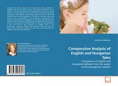 Bookcover of Comparative Analysis of English and Hungarian Tales