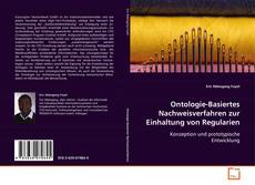 Copertina di Ontologie-Basiertes Nachweisverfahren zur Einhaltung
von Regularien