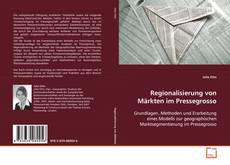 Buchcover von Regionalisierung von Märkten im Pressegrosso