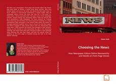 Capa do livro de Choosing the News 