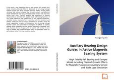 Portada del libro de Auxiliary Bearing Design Guides in Active Magnetic
Bearing System