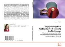 Portada del libro de Die psychologische Wettkampfvorbereitung im
Tischtennis