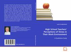 Copertina di High School Teachers’ Perceptions of Stress in Their
Work Environment