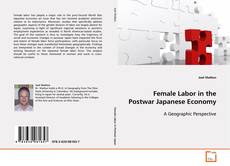 Portada del libro de Female Labor in the Postwar Japanese Economy