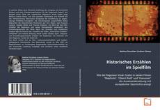 Buchcover von Historisches Erzählen im Spielfilm
