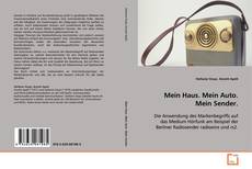 Portada del libro de Mein Haus. Mein Auto. Mein Sender.