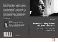 Portada del libro de Mild Cognitive Impairment (MCI) und Depression