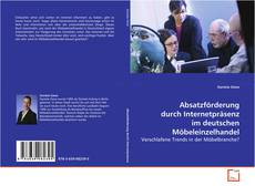 Portada del libro de Absatzförderung durch Internetpräsenz im deutschen
Möbeleinzelhandel