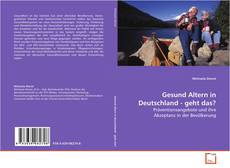 Portada del libro de Gesund Altern in Deutschland - geht das?