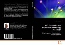 Portada del libro de CIO Perceptions of Innovative Technology Adoption