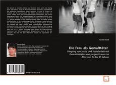 Die Frau als Gewalttäter的封面