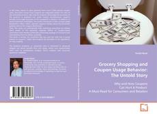 Portada del libro de Grocery Shopping and Coupon Usage Behavior: The
Untold Story