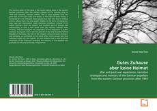 Buchcover von Gutes Zuhause aber keine Heimat