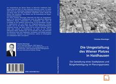 Die Umgestaltung des Wiener Platzes in Haidhausen的封面