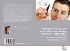 Portada del libro de Prozessoptimierung und Unternehmensvernetzung mit
neuer IT-Technologie