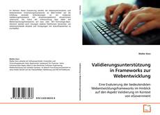 Portada del libro de Validierungsunterstützung in
Frameworks zur Webentwicklung