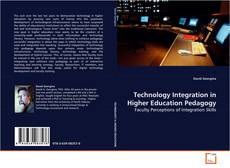 Portada del libro de Technology Integration in Higher Education Pedagogy