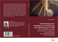 Entwicklung eines Leitfadens zur Umsetzung von
VM-Prozessen in SAP kitap kapağı