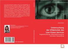 Portada del libro de Untersuchung der Effektivität des Low-Vision-Services