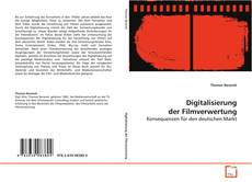 Bookcover of Digitalisierung der Filmverwertung