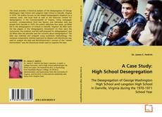 Copertina di A Case Study: High School Desegregation