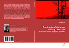 Couverture de Constructing Taiwanese Identity over Time