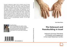 Copertina di The Holocaust and Peacebuilding in Israel