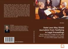 Copertina di State Laws May Shield Journalists From Testifying in
Legal Proceedings