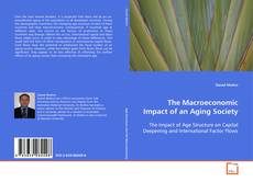 Copertina di The Macroeconomic Impact of an Aging Society