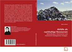 Abfälle als nachhaltige Ressourcen kitap kapağı