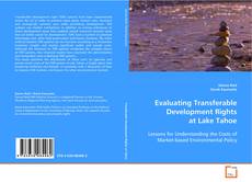 Portada del libro de Evaluating Transferable Development Rights at Lake
Tahoe