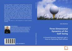 Copertina di Three Dimensional Dynamics of the Golf Swing