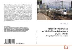 Copertina di Torque Performance of Multi- Phase Reluctance DC
Machines