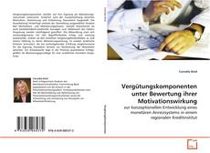 Copertina di Vergütungskomponenten unter Bewertung ihrer
Motivationswirkung