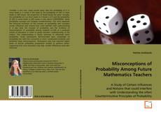 Copertina di Misconceptions of Probability Among Future
Mathematics Teachers